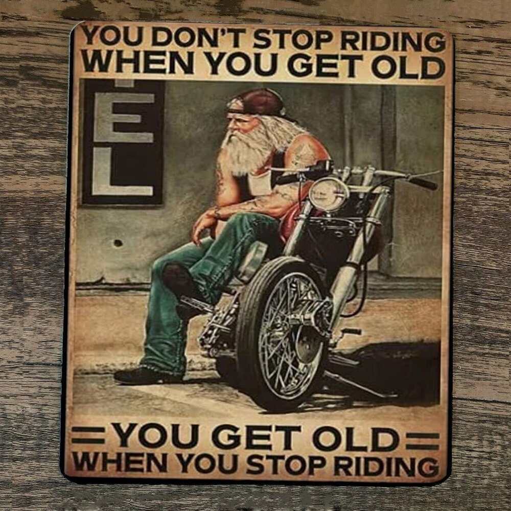 Mouse Pad You Get Old‎ When You Stop Riding Motorcycles